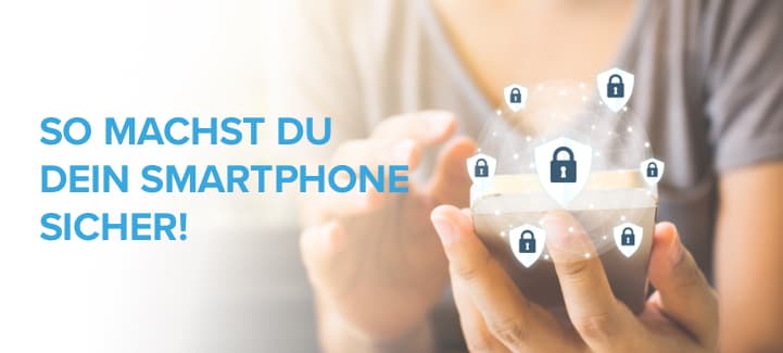 Smartphone Sicherheit